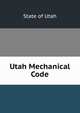 Utah Mechanical Code, State of Utah 