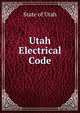 Utah Electrical Code, State of Utah 