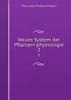 Neues System der Pflanzen-physiologie. 2, Franz Julius Ferdinand Meyen 