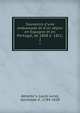 Souvenirs d'une ambassade et d'un se?jour en Espagne et en Portugal, de 1808 a? 1811;, Abrante?s, Laure Junot, duchesse d', 1784-1838 