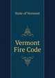 Vermont Fire Code, State of Vermont 