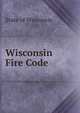 Wisconsin Fire Code, State of Wisconsin 