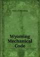 Wyoming Mechanical Code, State of Wyoming 