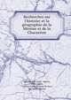 Recherches sur l'histoire et la g?ographie de la M?s?ne et de la Charac?ne, Antoine Jean Saint -Martin, F?lix Lajard , Antoine Isaac Silvestre de Sacy, M. J Saint-Martin 