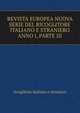 REVISTA EUROPEA NUOVA SERIE DEL RICOGLITORE ITALIANO E STRANIERO ANNO I, PARTE III, ricoglitore italiano e straniero 