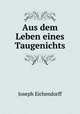 Aus dem Leben eines Taugenichts, Joseph Eichendorff 