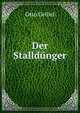 Der Stalldunger, Otto Geibel 
