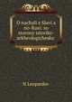 О начале Славяно-Руси: со стороны историко- археологической, N Leopardov 