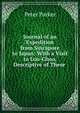 Journal of an Expedition from Sincapore to Japan: With a Visit to Loo-Choo, Descriptive of These ., Peter Parker 