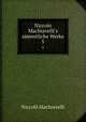 Niccolo Machiavelli's s?mmtliche Werke, Machiavelli Niccolo 