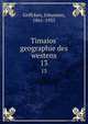 Timaios' geographie des westens, Geffcken, Johannes, 1861-1935 
