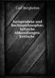 Jurisprudenz und Rechtsphilosophie; kritische Abhandlungen: Kritische ., Carl Bergbohm 