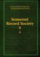 Somerset Record Society. 6, Somerset Record Society, Somerset Record Society 