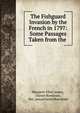 The Fishguard Invasion by the French in 1797: Some Passages Taken from the ., Margaret Ellen James , Daniel Rowlands, Rev . pseud Daniel Rowlands 