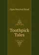 Toothpick Tales, Read Opie Percival 