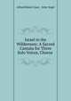 Israel in the Wilderness: A Sacred Cantata for Three Solo Voices, Chorus ., Alfred Robert Gaul , Jetty Vogel 