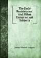 The Early Renaissance: And Other Essays on Art Subjects, James Mason Hoppin 