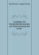 Leitfaden fur Zuckerfabrikchemiker zur Untersuchung der in der ., Emil Preuss, Eugen Preuss 