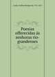 Poesias offerecidas a?s senhoras rio-grandenses, Cunha, Delfina Benigna da, 1791-1857 