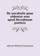 De uocabulis quae uidentur esse apud Herodotum poeticis, Albrecht Wilhelm Forstemann 