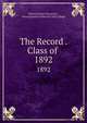The Record . Class of .. 1892, Pennsylvania University , Pennsylvania University The College 