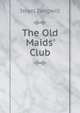 The Old Maids' Club, Zangwill, Israel 