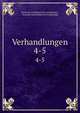 Verhandlungen. 4-5, Deutsche Gesellschaft f?r Gyn?kologie , Deutsche Gesellschaft f?r Gyn?kologie 
