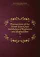 Transactions of the North-East Coast Institution of Engineers and Shipbuilders. 9, North East Coast Institution of Engineers and Shipbuilders, North -east coast institution of engineers and shipbuilders, Newcastle -upon-Tyne, North-East Coast Institution of Engineers and Shipbuilders (Great Britain) 