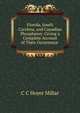 Florida, South Carolina, and Canadian Phosphates: Giving a Complete Account of Their Occurrence ., C.C. Hoyer Millar 