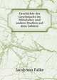 Geschichte des Geschmacks im Mittelalter und andere Studien auf dem Gebiete, Jacob von Falke 