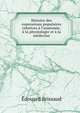 Histoire des expressions populaires relatives ? l'anatomie, ? la physiologie et ? la m?decine, Edouard Brissaud 