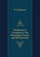 Buchanan's Conspiracy, the Nicaragua Canal, and Reciprocity, P. Cudmore 