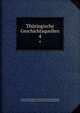 Thringische Geschichtsquellen. 4, Verein f?r Th?ringische Geschichte und Altertumskunde , Verein f?r Th?ringische Geschichte und Altertumskunde 