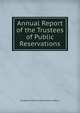 Annual Report of the Trustees of Public Reservations, Trustees of Public Reservations (Mass.) 