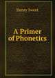 A Primer of Phonetics, Sweet, Henry 