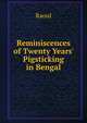 Reminiscences of Twenty Years' Pigsticking in Bengal, Raoul 