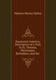 Equatorial America: Descriptive of a Visit to St. Thomas, Martinique, Barbadoes, and the ., Ballou, Maturin Murray 
