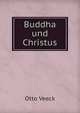 Buddha und Christus, Otto Veeck 