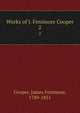 Works of J. Fenimore Cooper. 2, Cooper, James Fenimore, 1789-1851 