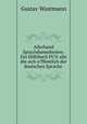 Allerhand Sprachdummheiten: Ein Hilfsbuch FU?r alle die sich o?ffentlich der deutschen Sprache ., Gustav Wustmann 