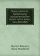 Tesori Antichi: Sammlung altitalienischer Arien und Lieder, neu Revidirt, Martin Roeder, Raro Miedtner 