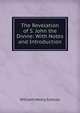 The Revelation of S. John the Divine: With Notes and Introduction, William Henry Simcox 