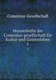 Monatshefte der Comenius-gesellschaft fr Kultur und Geistesleben. 1, Comenius-Gesellschaft 
