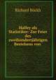 Halley als Statistiker: Zur Feier des zweihundertjahrigen Bestehens von ., Richard Bockh 