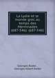 La Lydie et le monde grec au temps des Mermnades (687-546): (687-546), Georges Radet , Georges Albert Radet 