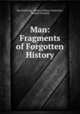 Man: Fragments of Forgotten History, Mrs Holloway, Mohini Mohun Chatterjee , Mohini Chatterji 