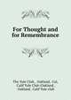 For Thought and for Remembrance, The Yule Club , Oakland, Cal, Calif Yule Club (Oakland , Oakland, Calif Yule club 