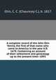 A complete record of the John Olin family, the first of that name who came to America in the year A.D. 1678. Containing an account of their settlement and genealogy up to the present time--1893, Olin, C. C. (Chauncey C.), b. 1817 