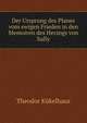 Der Ursprung des Planes vom ewigen Frieden in den Memoiren des Herzogs von Sully, Theodor Kukelhaus 
