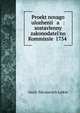 Проект нового уложения: составленный законодательной Коммиссей 1754 ., Vasili? Nikolaevich Latkin 